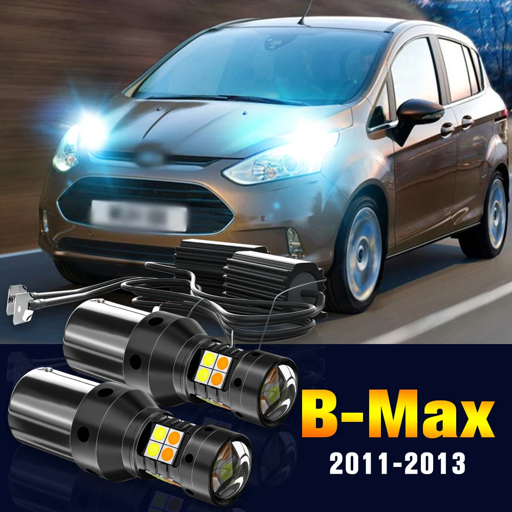 2pcs LED Dual Mode Turn Signal+Daytime Running Light DRL Lamp For Ford B-Max BMax 2011 2012 2013 Accessories
2pcs LED Dual Mode Turn Signal+Daytime Running Light DRL Lamp For Ford B-Max BMax 2011 2012 2013 Accessories