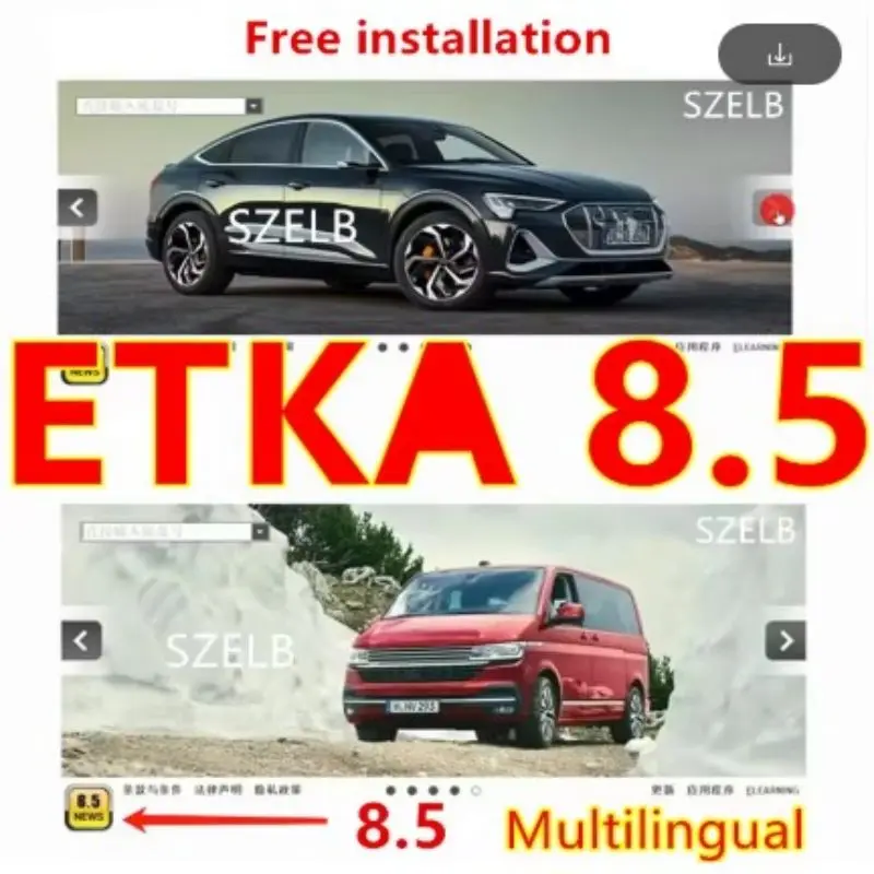 Electronic Parts Catalog for Vehicles ETK A 8.5 until 2024 for V/W+AU/DI+SE/AT+SKO/DA etka 8.5 +installation video
Electronic Parts Catalog for Vehicles ETK A 8.5 until 2024 for V/W+AU/DI+SE/AT+SKO/DA etka 8.5 +installation video