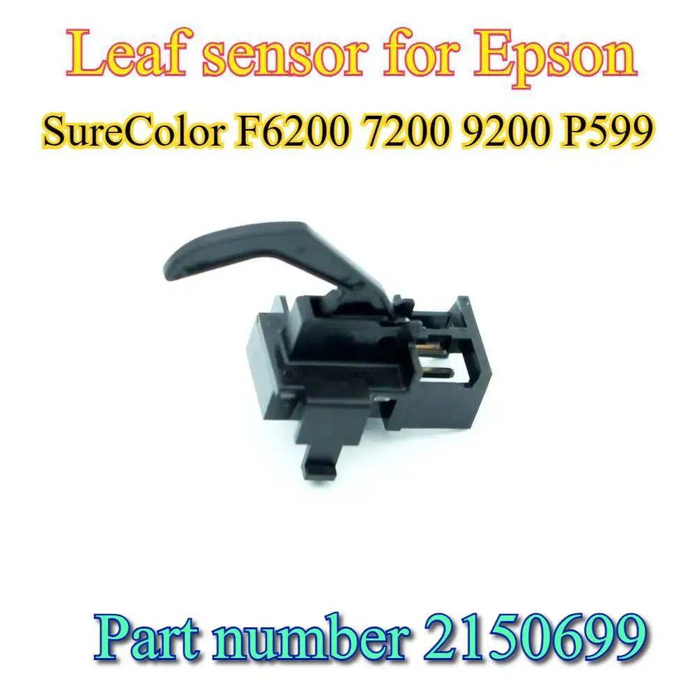 F6200 Sensor 7200 Leaf Sensor Original Leaf Sensor for Epson SureColor F6200 7200 9200 P599 Spare Parts Part Number 2150699 Kit
F6200 Sensor 7200 Leaf Sensor Original Leaf Sensor for Epson SureColor F6200 7200 9200 P599 Spare Parts Part Number 2150699 Kit