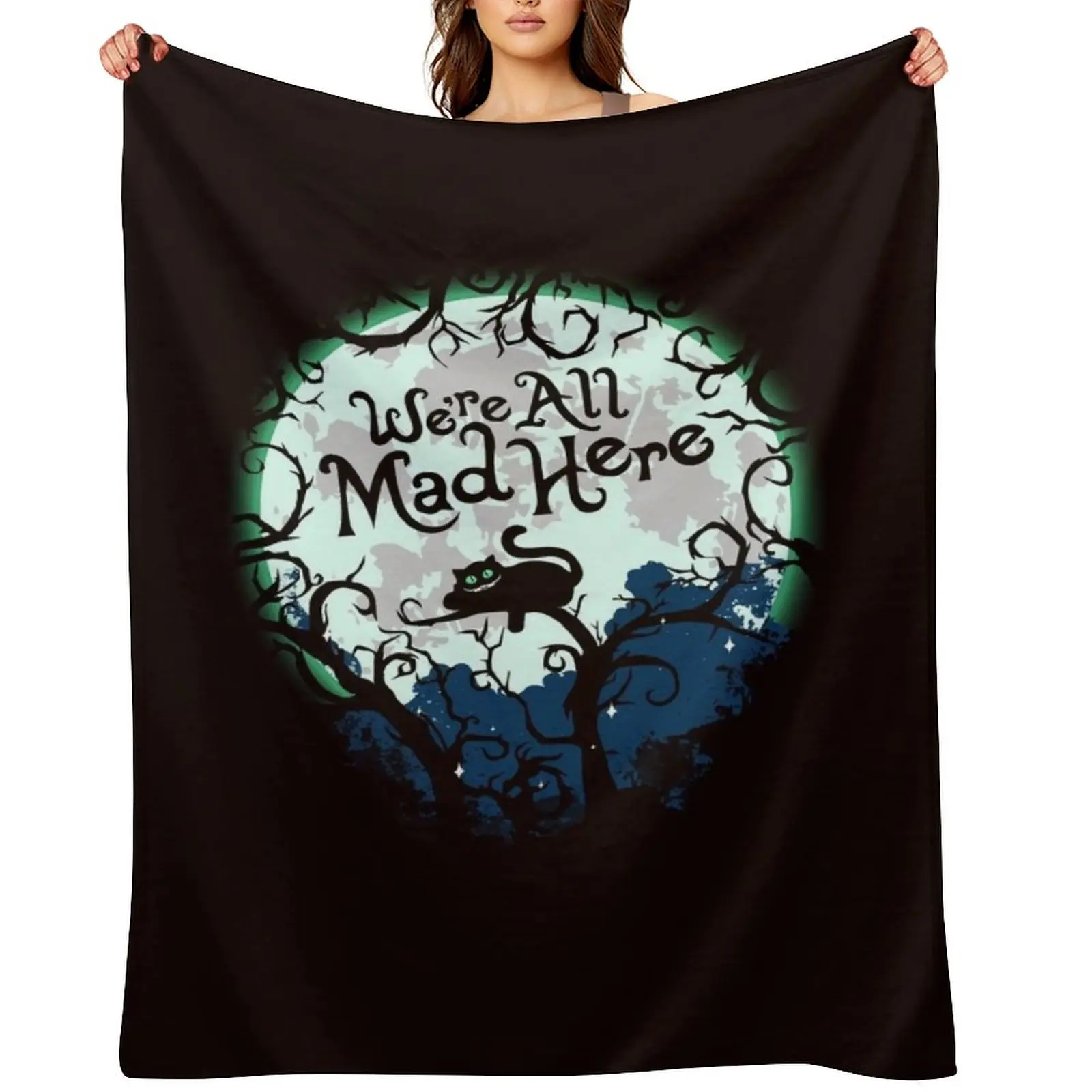 We're All Mad Here. Throw Blanket Decoratives Multi-Purpose funny gift Thin Blankets
We're All Mad Here. Throw Blanket Decoratives Multi-Purpose funny gift Thin Blankets
