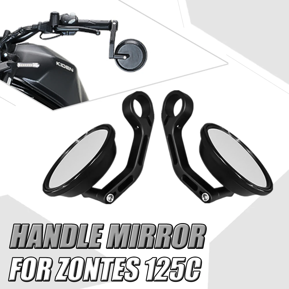 New model For ZONTES 125C C125 125 C Original Rearview Mirror Grip Rearview Mirror Motorcycle Original Accessories
New model For ZONTES 125C C125 125 C Original Rearview Mirror Grip Rearview Mirror Motorcycle Original Accessories