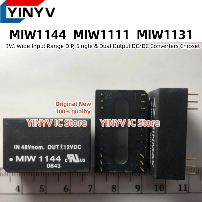 1Pcs MIW1144 MIW1111 MIW1131 3W, Wide Input Range DIP, Single & Dual Output DC/DC Converters Chipset Original New 100% quality
1Pcs MIW1144 MIW1111 MIW1131 3W, Wide Input Range DIP, Single & Dual Output DC/DC Converters Chipset Original New 100% quality