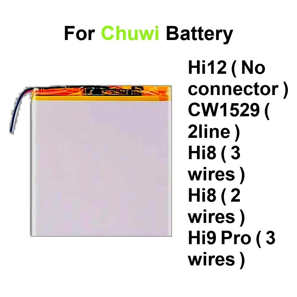 HI8 ( 3 Wires ) CW1529 2LINE 2 4800-10000Mah For Chuwi HI 3-Wire 8 9 10 12 Tablet Pro Plus 4G Battery
HI8 ( 3 Wires ) CW1529 2LINE 2 4800-10000Mah For Chuwi HI 3-Wire 8 9 10 12 Tablet Pro Plus 4G Battery