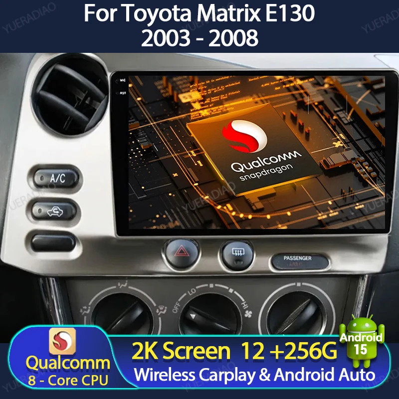 Android 15 Car Radio For PONTIAC Vibe 2003 2004 For Toyota Corolla Matrix E140 2003 - 2008 Multimedia Player NAVI GPS Carplay 4G
Android 15 Car Radio For PONTIAC Vibe 2003 2004 For Toyota Corolla Matrix E140 2003 - 2008 Multimedia Player NAVI GPS Carplay 4G
