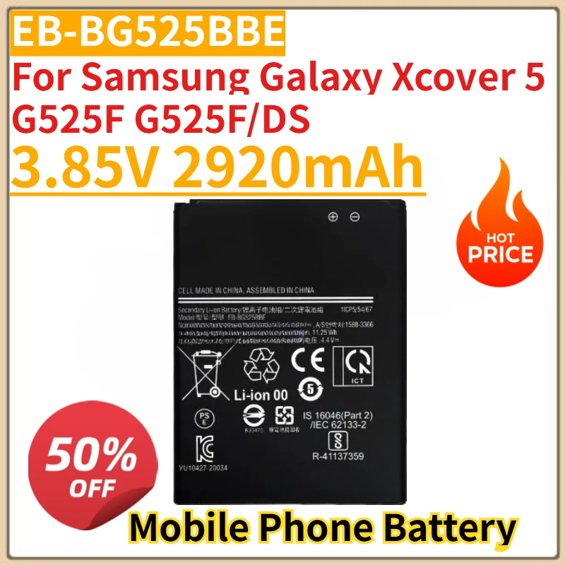 High Quality New EB-BG525BBE 3.85V 2920mAh Mobile Phone Battery For Samsung Galaxy Xcover 5 G525F G525F/DS Replacement Battery
High Quality New EB-BG525BBE 3.85V 2920mAh Mobile Phone Battery For Samsung Galaxy Xcover 5 G525F G525F/DS Replacement Battery