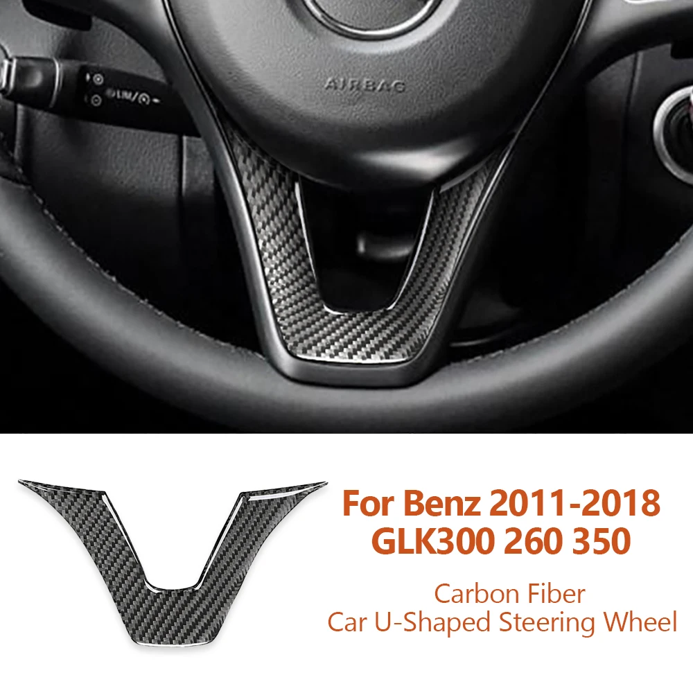 For Mercedes Benz 2008-2015 GLK300 260 350 Carbon Fiber Car U-Shaped Steering Wheel Subscript Decorative Sticker Interior Trim
For Mercedes Benz 2008-2015 GLK300 260 350 Carbon Fiber Car U-Shaped Steering Wheel Subscript Decorative Sticker Interior Trim