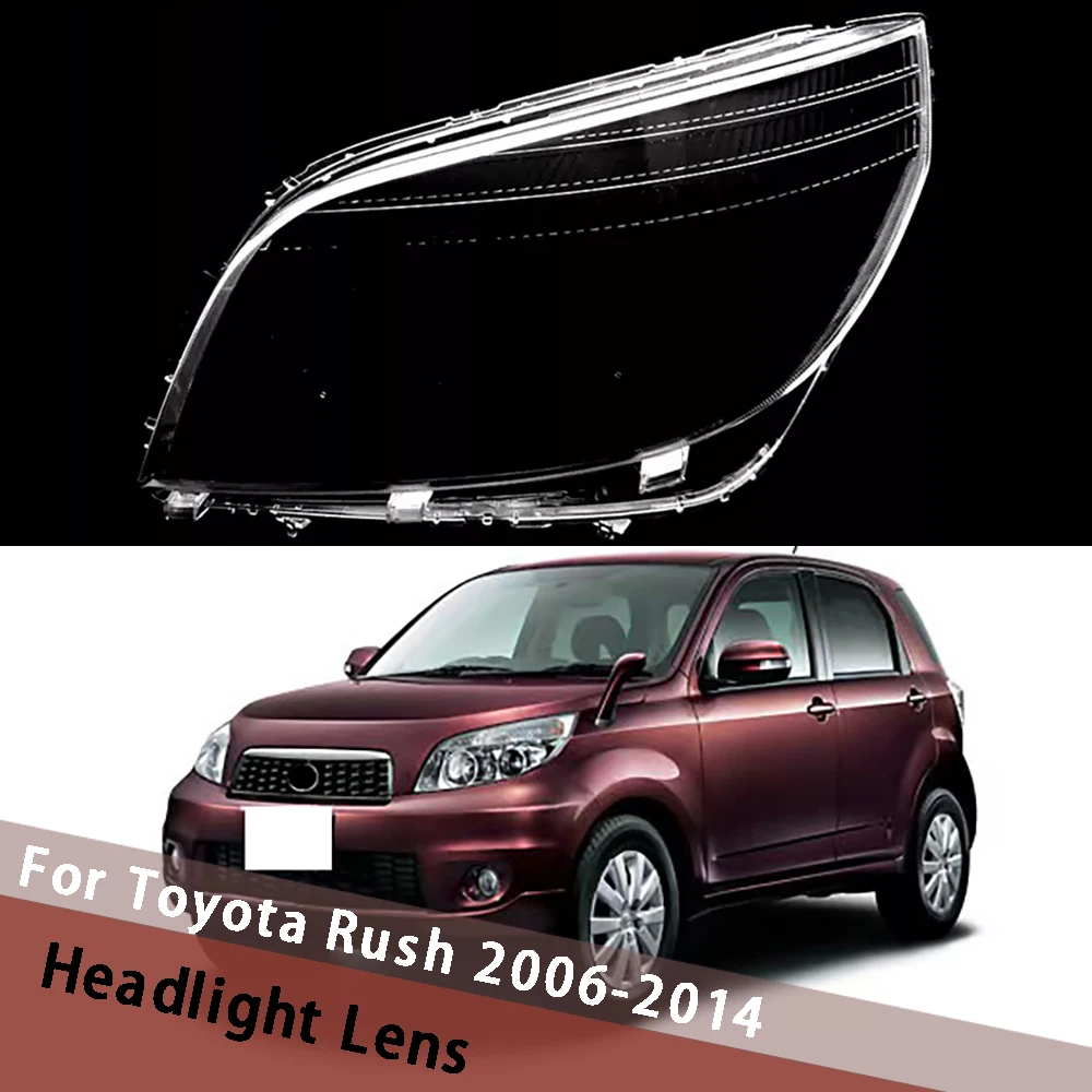 For Toyota Rush 2006-2014 Headlight Cover Clear Headlamp Shell Housing Lamp Shade Lens Replace Original Lampshade Lampcover
For Toyota Rush 2006-2014 Headlight Cover Clear Headlamp Shell Housing Lamp Shade Lens Replace Original Lampshade Lampcover