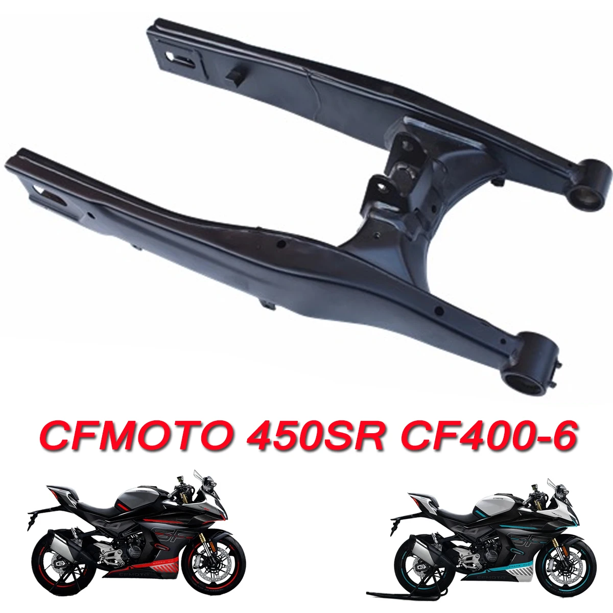 Motorcycle Rear Flat Fork Rear Shake Frame Flat Fork Rear Flat Fork Bracket Fit For CFMOTO 450SR CF400-6 2022-2023
Motorcycle Rear Flat Fork Rear Shake Frame Flat Fork Rear Flat Fork Bracket Fit For CFMOTO 450SR CF400-6 2022-2023