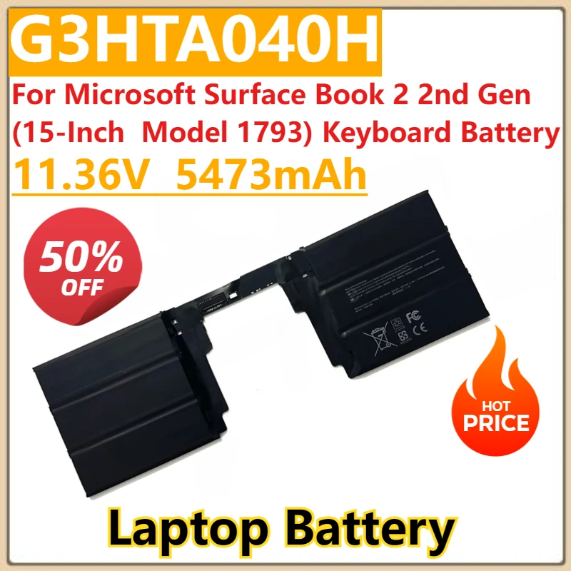 Новый аккумулятор для ноутбука G3HTA040H G3HTA041H 11,36 В для Microsoft Surface Book 2, 2-го поколения (15 дюймов, модель 1793) Аккумулятор для клавиатуры
Новый аккумулятор для ноутбука G3HTA040H G3HTA041H 11,36 В для Microsoft Surface Book 2, 2-го поколения (15 дюймов, модель 1793) Аккумулятор для клавиатуры