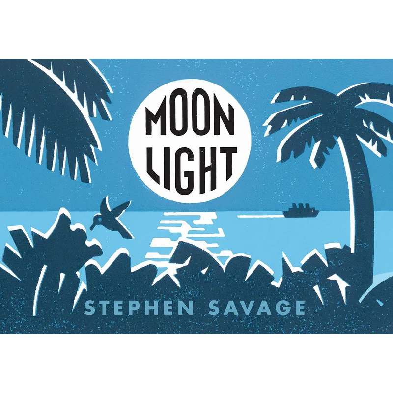 Stephen SavageMoonlight Savage Stephen Holiday House 9780823450848 Book
Stephen SavageMoonlight Savage Stephen Holiday House 9780823450848 Book