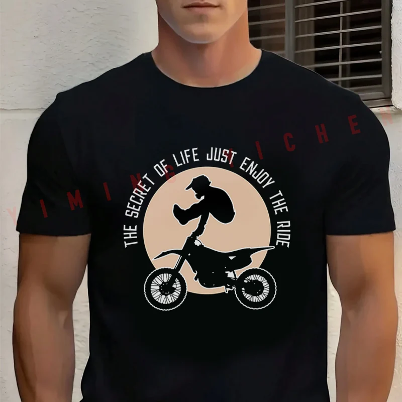 The Secret Of Life Just Enjoy The Ride Motorcycle Fashion T-shirt Cotton Summer Short Sleeve Men's And Women's Trend Clothing
The Secret Of Life Just Enjoy The Ride Motorcycle Fashion T-shirt Cotton Summer Short Sleeve Men's And Women's Trend Clothing