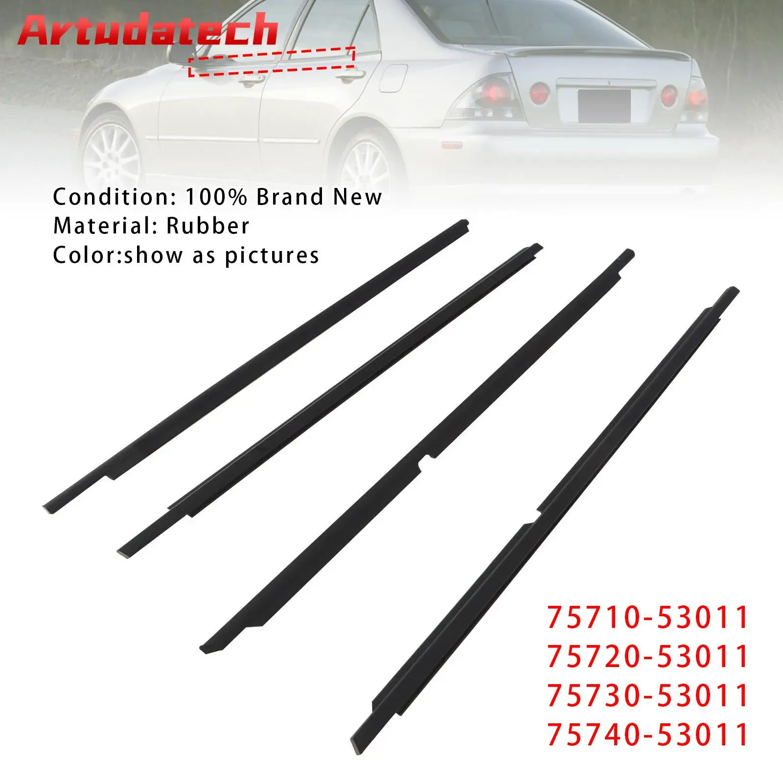 Artudatech 4PCS Front+Rear Door Window Belt Trim Molding For Toyota Lexus IS300 2001-2005 Car Accessories
Artudatech 4PCS Front+Rear Door Window Belt Trim Molding For Toyota Lexus IS300 2001-2005 Car Accessories