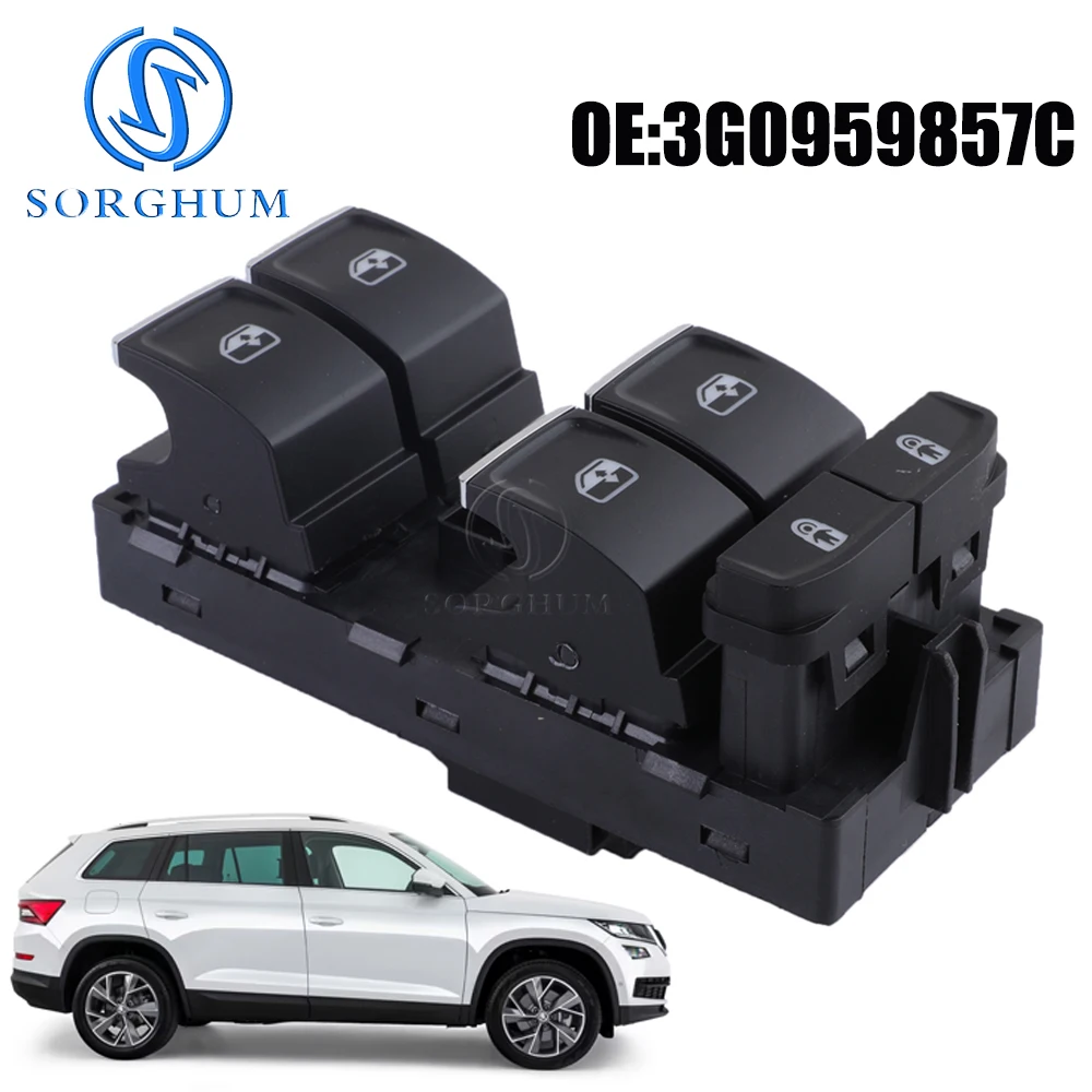 SORGHUM Car Accessorie Power Window Switch Button 3G0959857C For VW Touran Touareg Skoda Supreb Karoq Kodiaq 2015 2016-2021
SORGHUM Car Accessorie Power Window Switch Button 3G0959857C For VW Touran Touareg Skoda Supreb Karoq Kodiaq 2015 2016-2021