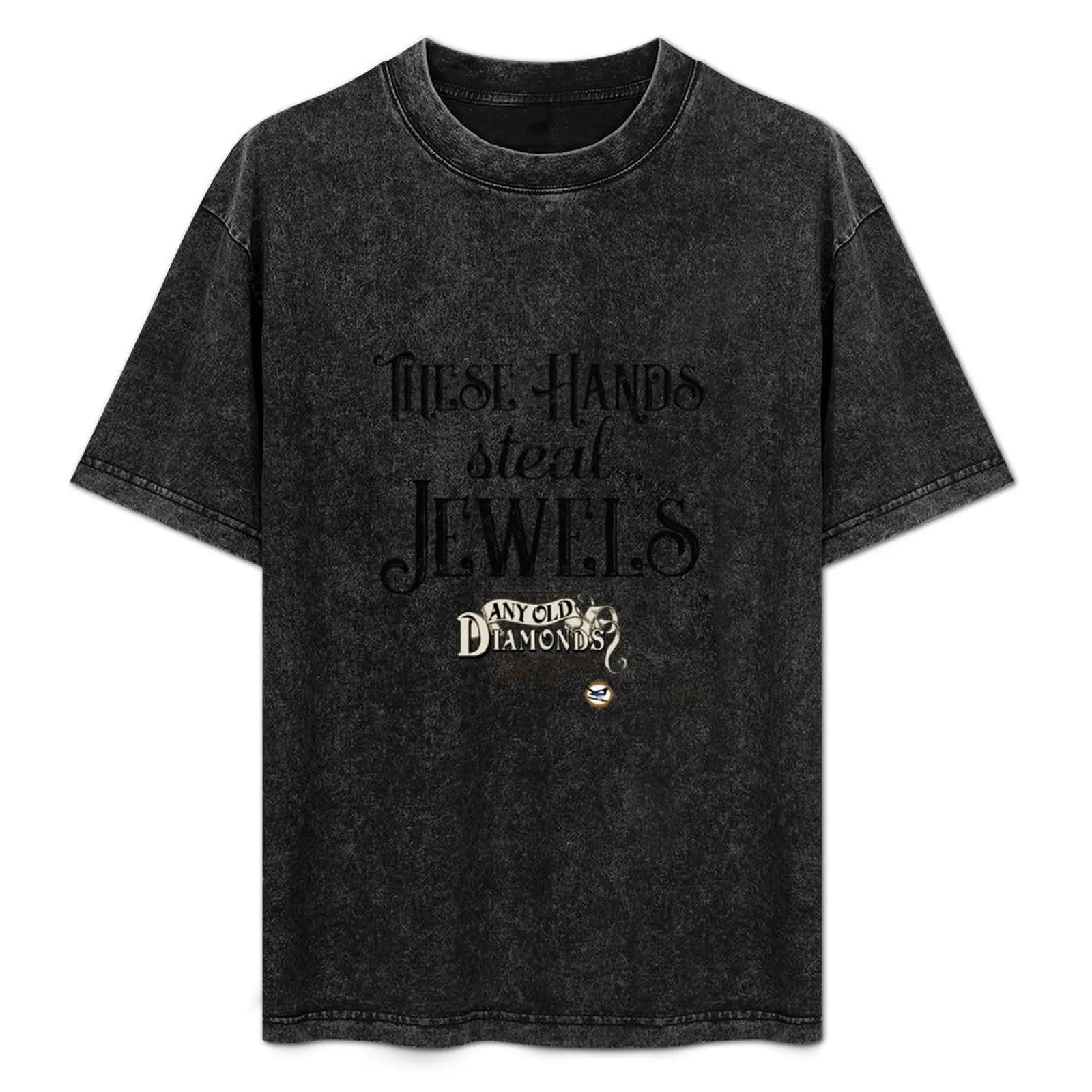 These Hands Steal Jewels T-Shirt Summer Fashion Casual Tee Shirt
These Hands Steal Jewels T-Shirt Summer Fashion Casual Tee Shirt