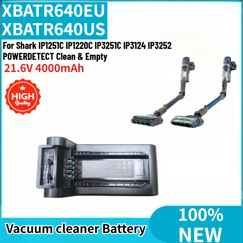 100% New XBATR640EU XBATR640US High Quality Vacuum cleaner Battery 21.6V 4000mAh For Shark IP3251C IP3124 IP3252 IP1251C IP1220C
100% New XBATR640EU XBATR640US High Quality Vacuum cleaner Battery 21.6V 4000mAh For Shark IP3251C IP3124 IP3252 IP1251C IP1220C