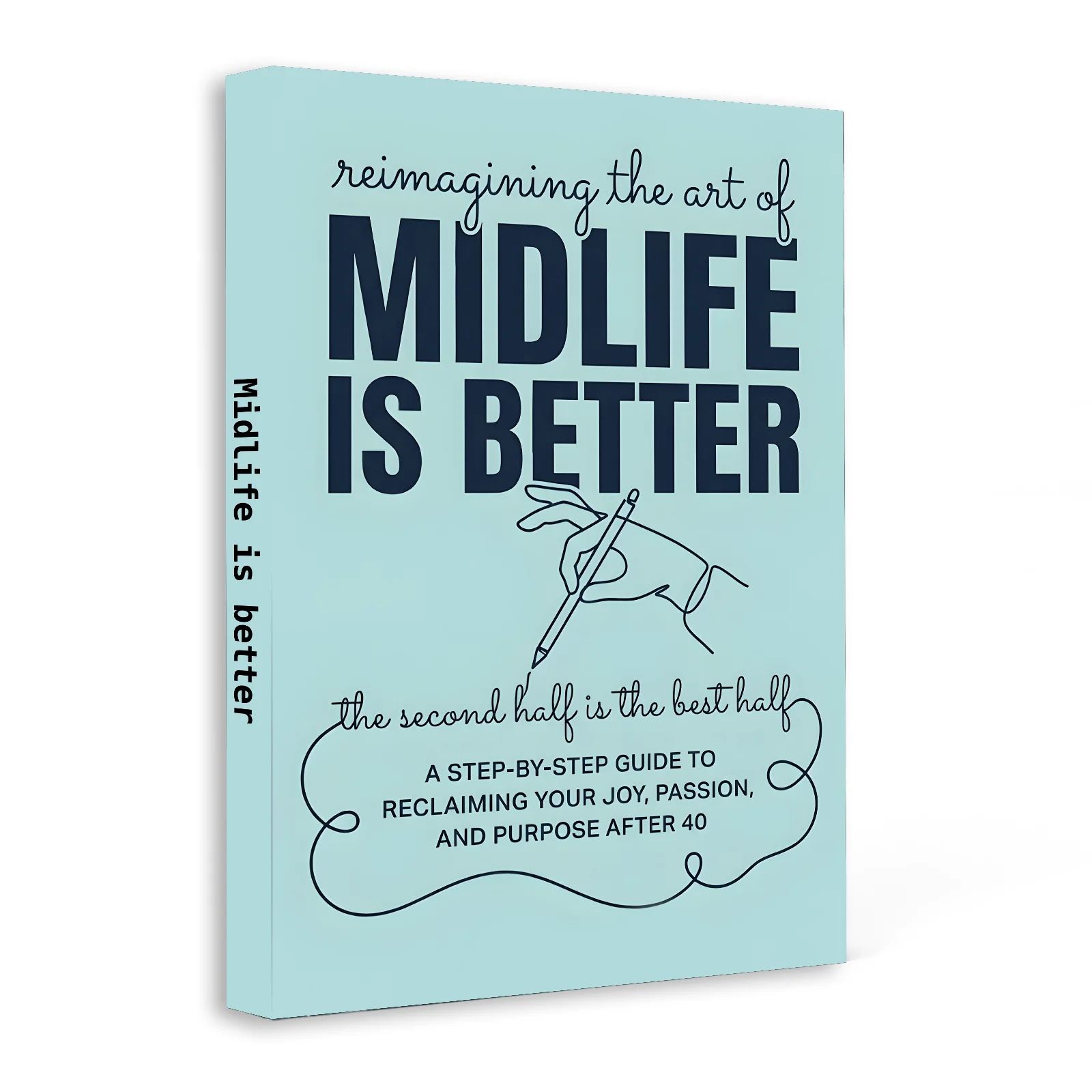 Midlife Is Better: Step-by-Step Self-Help Guide for Women Over 40 to Reclaim Joy
Midlife Is Better: Step-by-Step Self-Help Guide for Women Over 40 to Reclaim Joy