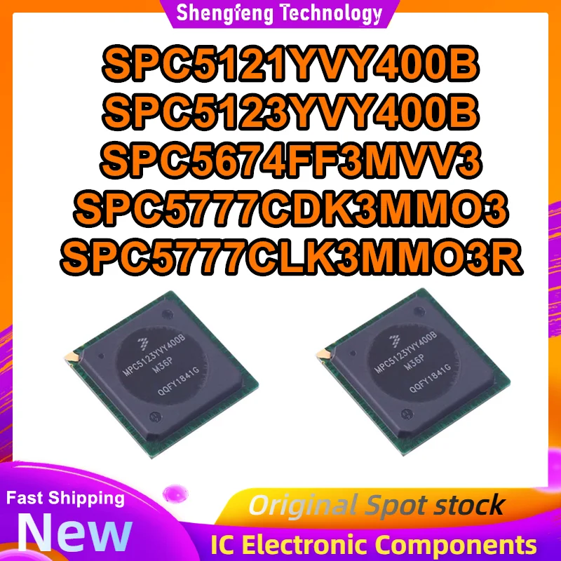 SPC5674FF3MVV3 SPC5123YVY400B SPC5121YVY400B BGA IC Chip 100% New Original in stock
SPC5674FF3MVV3 SPC5123YVY400B SPC5121YVY400B BGA IC Chip 100% New Original in stock