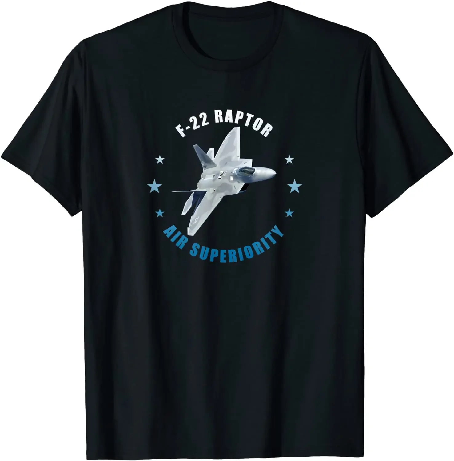 Air Force F-22 Raptor Air Superiority Men T-Shirt Short Sleeve Casual 100% Cotton O-Neck Summer Tees
Air Force F-22 Raptor Air Superiority Men T-Shirt Short Sleeve Casual 100% Cotton O-Neck Summer Tees