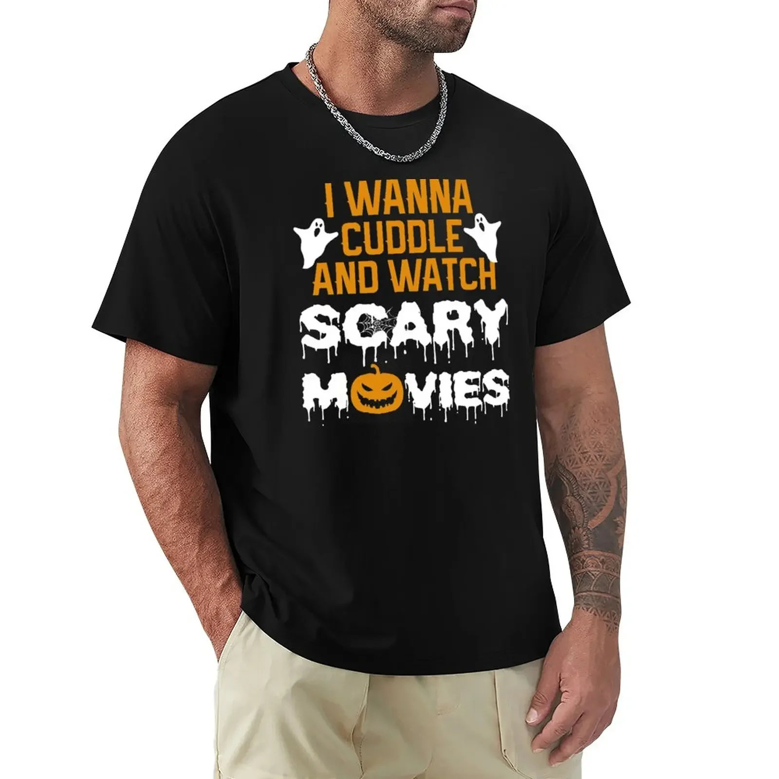 I Wanna Cuddle and Watch Scary Movies Halloween Tee Shirt Gift T-Shirt anime clothes animal prinfor boys mens workout shirts
I Wanna Cuddle and Watch Scary Movies Halloween Tee Shirt Gift T-Shirt anime clothes animal prinfor boys mens workout shirts