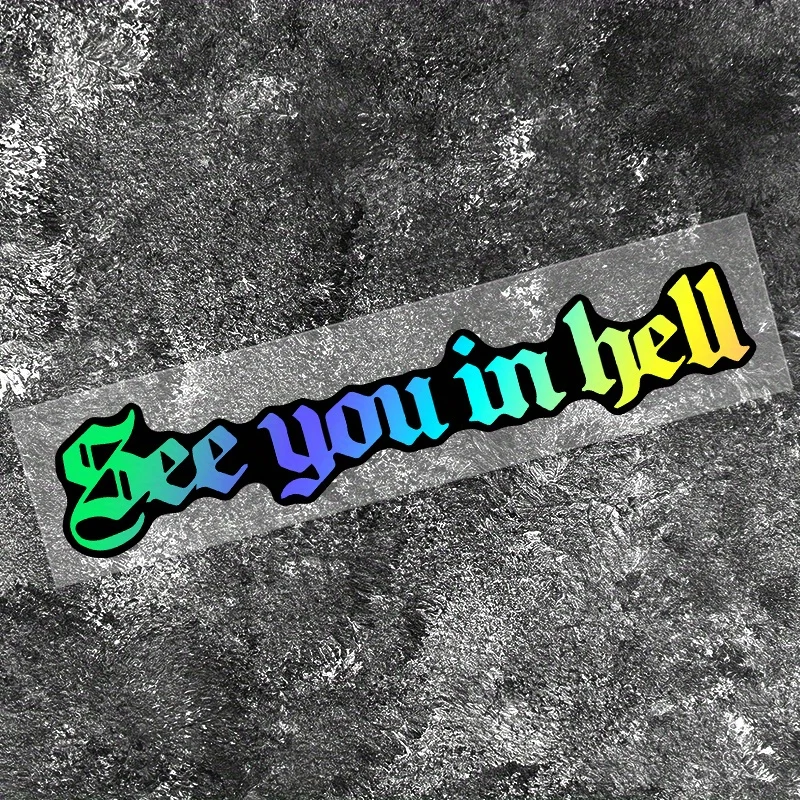 1pc of Interesting And Personalized "See You in Hell" Helmet Decoration Car Sticker, Suitable for Electric Vehicle Mudguards
1pc of Interesting And Personalized "See You in Hell" Helmet Decoration Car Sticker, Suitable for Electric Vehicle Mudguards
