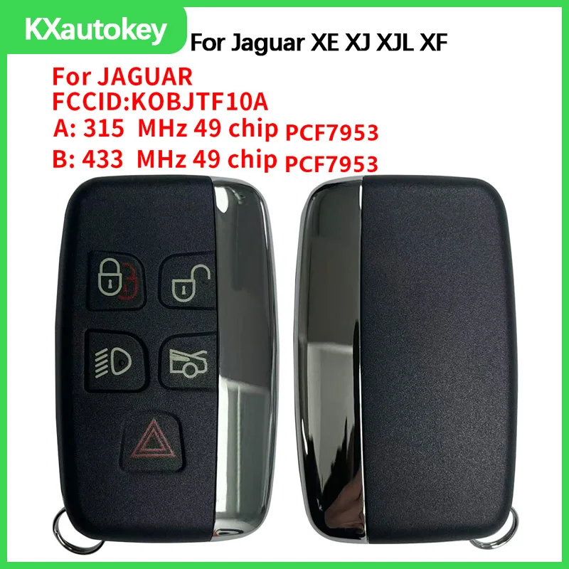 KXK025001 For Jaguar XE XJ XJL XF FCCID-KOBJTF10A 315/433Mhz ID49 PCF7953P-Chip Full Set Keyless Go Key For Jaguar
KXK025001 For Jaguar XE XJ XJL XF FCCID-KOBJTF10A 315/433Mhz ID49 PCF7953P-Chip Full Set Keyless Go Key For Jaguar