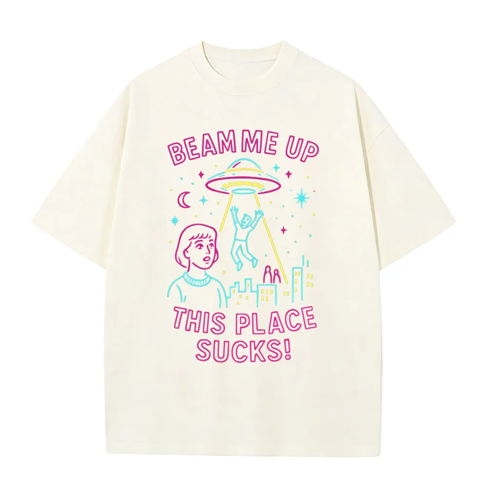 Beam Me Up Place Sucks Funny Meme T-shirt Men Women Fashion Casual Cotton T-shirts Y2k Oversized Short Sleeve Streetwear Unisex
Beam Me Up Place Sucks Funny Meme T-shirt Men Women Fashion Casual Cotton T-shirts Y2k Oversized Short Sleeve Streetwear Unisex