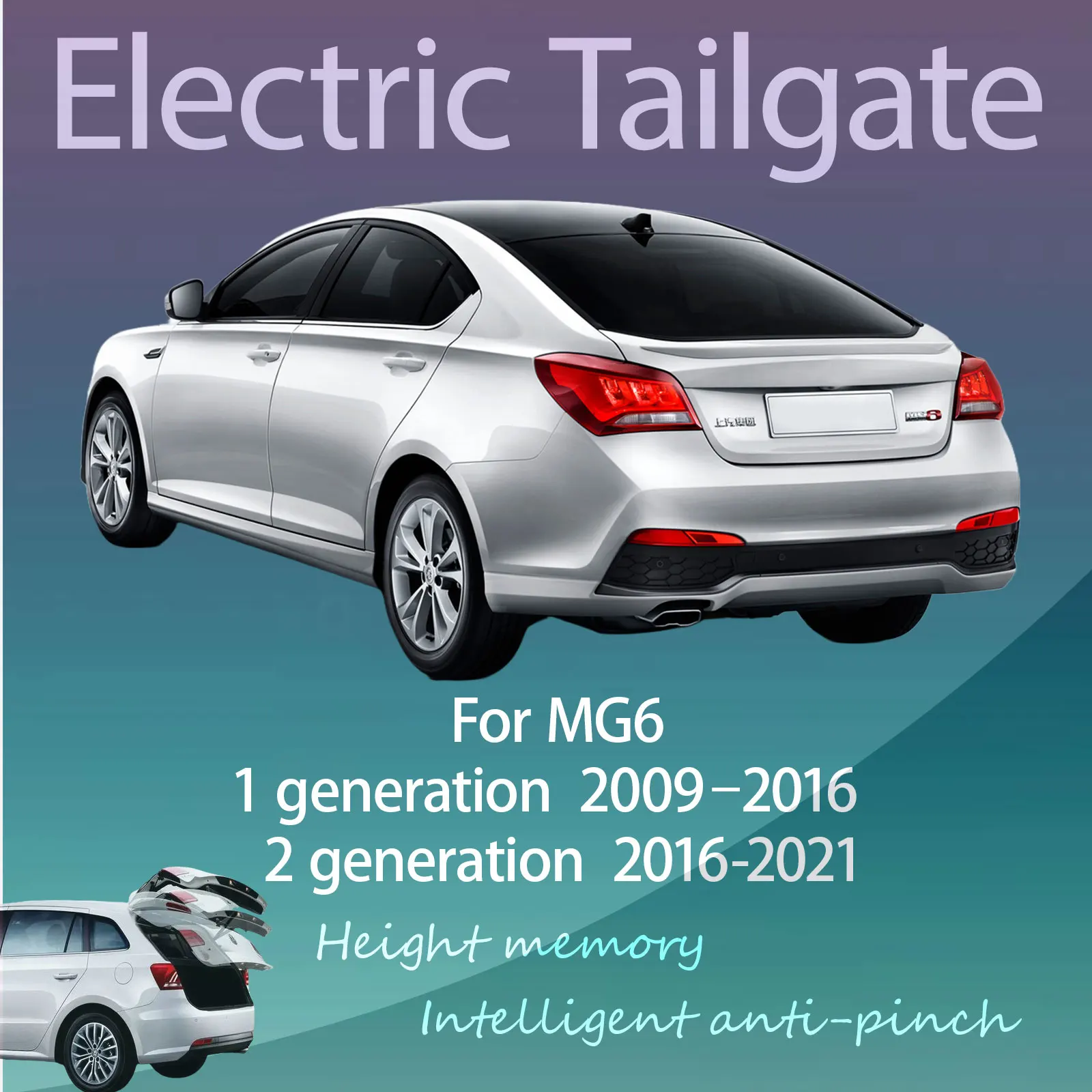 For MG6 2009–2021 Electric Tailgate with Sensor Trunk Anti-pinch Memory Height Intelligent Operation
For MG6 2009–2021 Electric Tailgate with Sensor Trunk Anti-pinch Memory Height Intelligent Operation