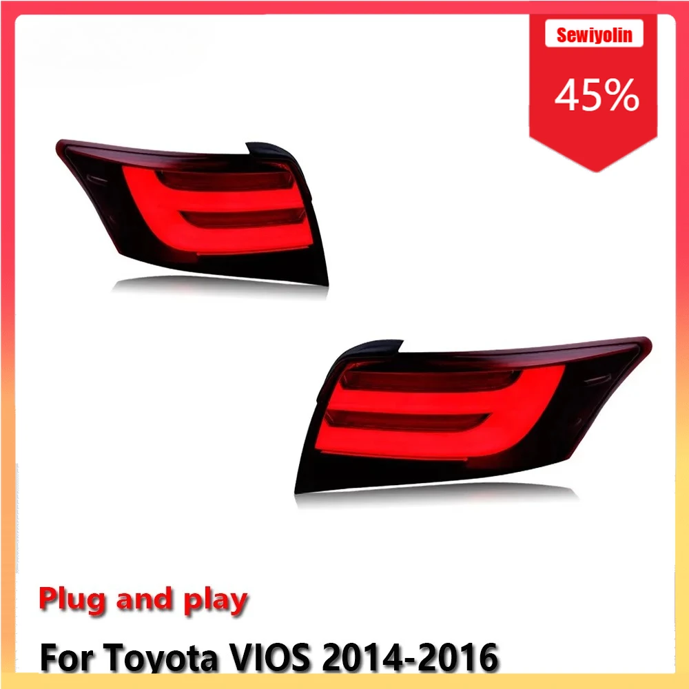 Car LED Tail Light Automobile Parts For Toyota VIOS 2014-2016 Auto Fog DRL Brake Turn Signal Lamp Plug and Play
Car LED Tail Light Automobile Parts For Toyota VIOS 2014-2016 Auto Fog DRL Brake Turn Signal Lamp Plug and Play