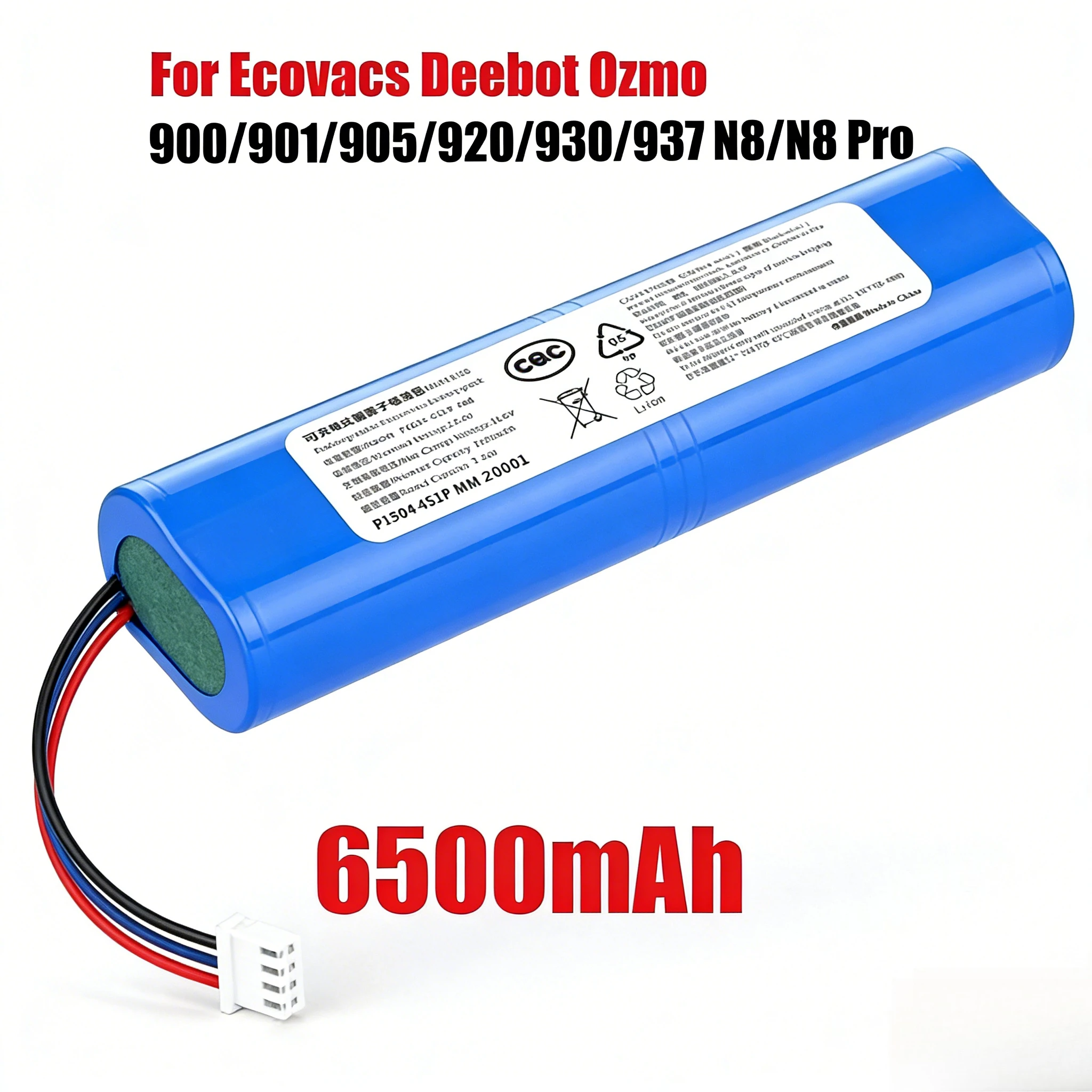 14.4V 6500mAh Li-ion Replacement Battery – High Capacity Spare for Ecovacs Deebot Ozmo 920 930 937 N8 Pro Robot Vacuum Cleaner
14.4V 6500mAh Li-ion Replacement Battery – High Capacity Spare for Ecovacs Deebot Ozmo 920 930 937 N8 Pro Robot Vacuum Cleaner