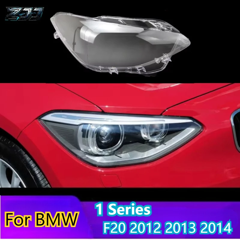 For BMW 1 Series F20 2012 2013 2014 Front Car Halogen Headlights Lampshade Car Headlight Cover
For BMW 1 Series F20 2012 2013 2014 Front Car Halogen Headlights Lampshade Car Headlight Cover