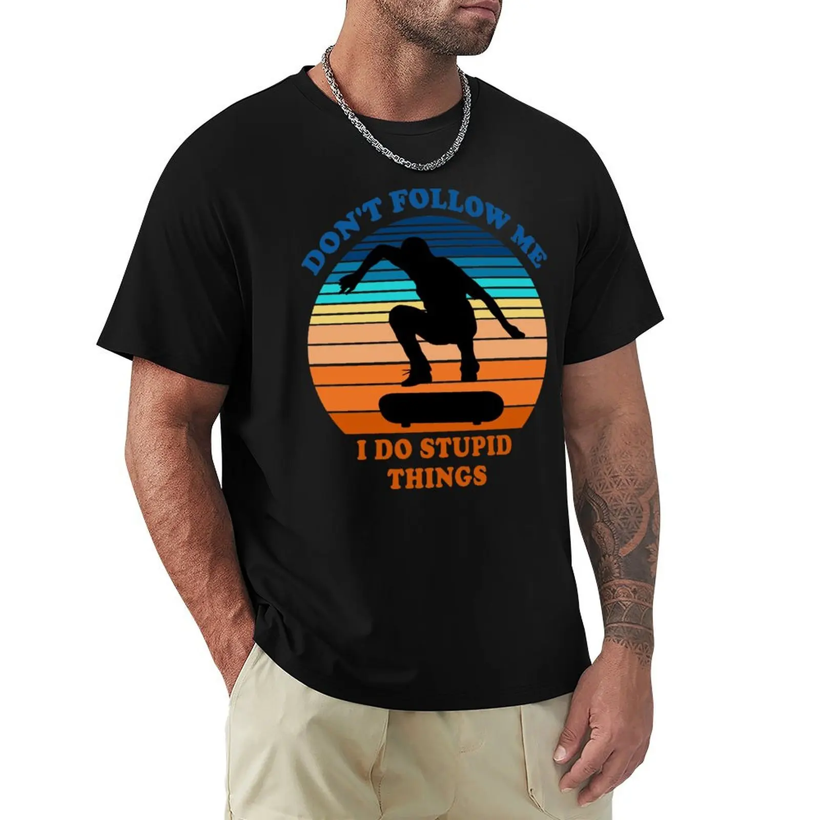 Don't Follow Me I Do Stupid Things Skateboarding Skateboarder T-Shirt shirts graphic tee funny gifts luxury clothes men
Don't Follow Me I Do Stupid Things Skateboarding Skateboarder T-Shirt shirts graphic tee funny gifts luxury clothes men