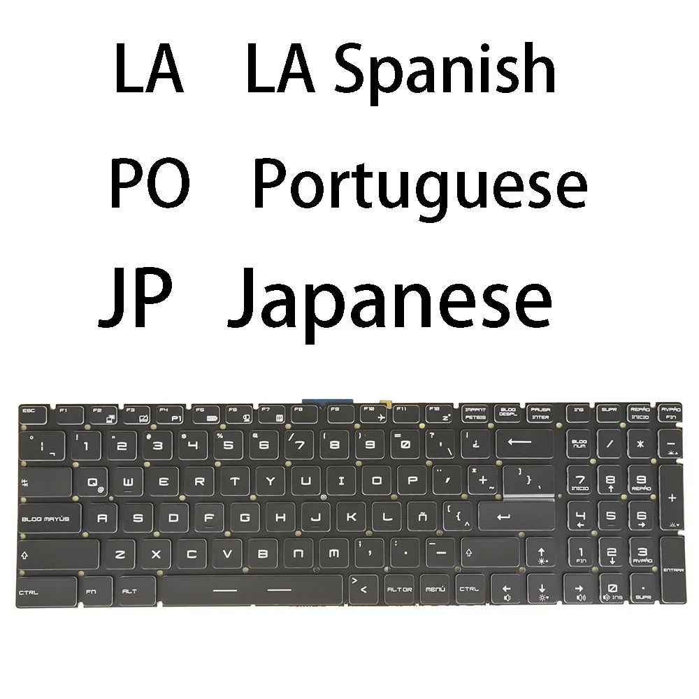 Keyboard For MSI WS60 / WS72 6QH 6QI 6QJ 2OJ 7RJ, GT73VR 6RE 6RF, GT72VR 6RD 6RE Backlit LA Spanish Portuguese Italian Japanese
Keyboard For MSI WS60 / WS72 6QH 6QI 6QJ 2OJ 7RJ, GT73VR 6RE 6RF, GT72VR 6RD 6RE Backlit LA Spanish Portuguese Italian Japanese