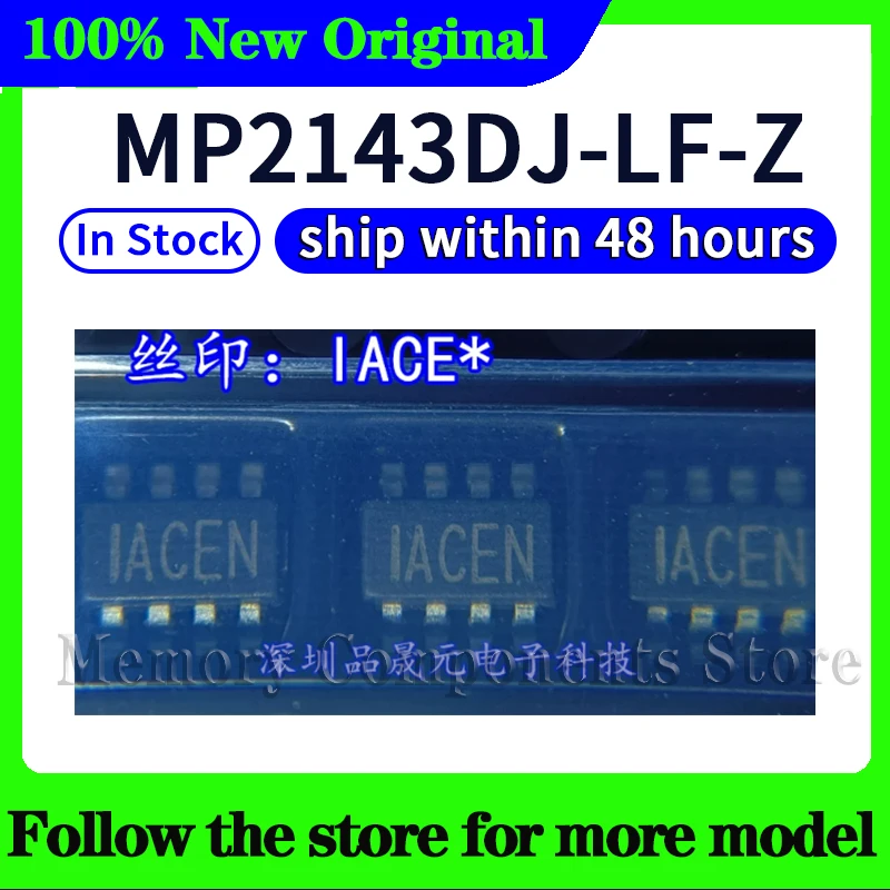 MP2143DJ-LF-Z High quality New
MP2143DJ-LF-Z High quality New