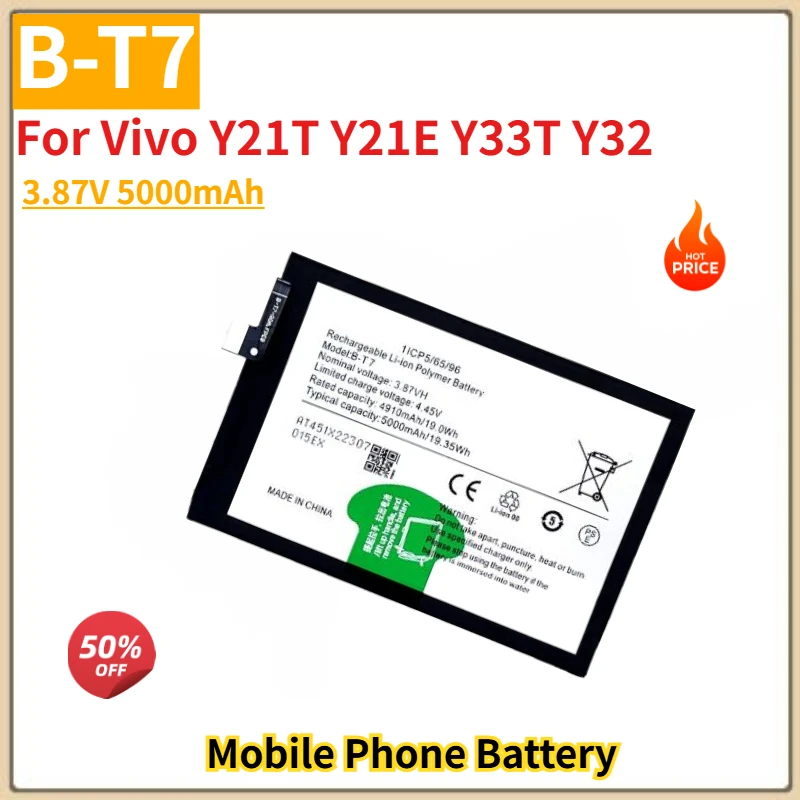 Аккумулятор для мобильного телефона B-T7 большой емкости 3.87V 5000mAh для Vivo Y21T Y21E Y33T Y32, абсолютно новый, высококачественная сменная батарея
Аккумулятор для мобильного телефона B-T7 большой емкости 3.87V 5000mAh для Vivo Y21T Y21E Y33T Y32, абсолютно новый, высококачественная сменная батарея