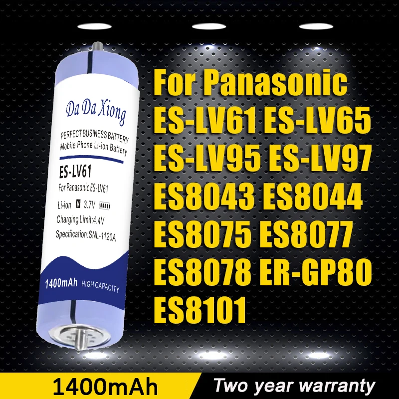 1400mAh Battery For Panasonic ES-LV61 ES-LV65 ES-LA63,LV64 ES-LA93,ES-LV95 ES-LV97 ES4105 ES8075 ES8077 ES8078 ER-GP80 ES8101
1400mAh Battery For Panasonic ES-LV61 ES-LV65 ES-LA63,LV64 ES-LA93,ES-LV95 ES-LV97 ES4105 ES8075 ES8077 ES8078 ER-GP80 ES8101