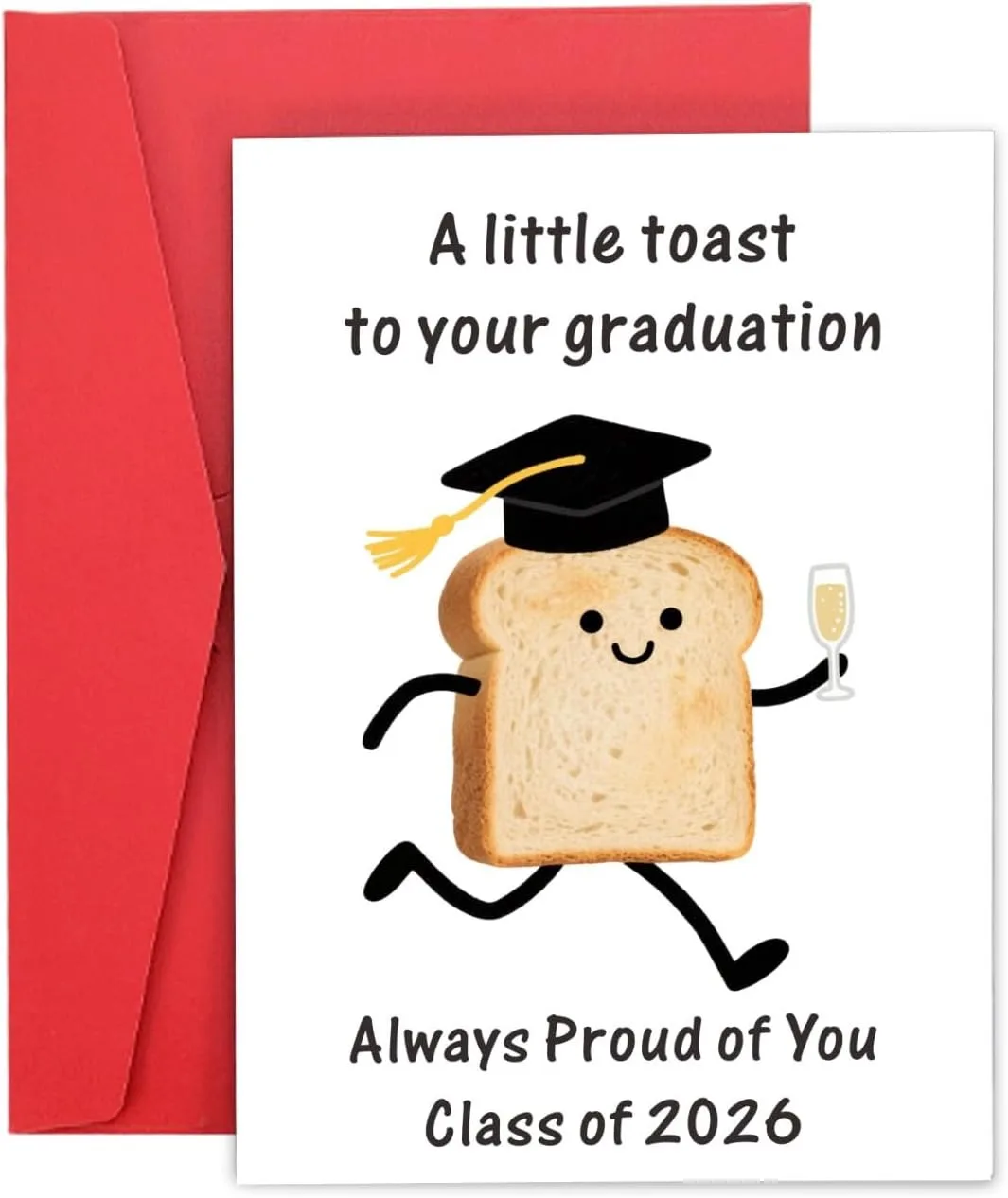 Funny Toast Graduation Greeting Card, "A Little Toast To Your Graduation" Class of 2026 Congratulatory Card with Envelope
Funny Toast Graduation Greeting Card, "A Little Toast To Your Graduation" Class of 2026 Congratulatory Card with Envelope