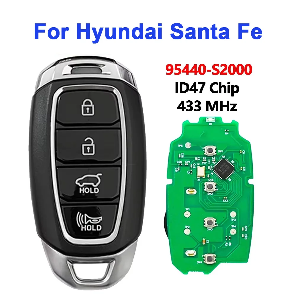 CN020125 For Hyundai Santa Fe 4 Button Proximity Smart Key FCCID: TQ8-FOB-4F19 PN:95440-S2000 With 47Chip 433Mhz
CN020125 For Hyundai Santa Fe 4 Button Proximity Smart Key FCCID: TQ8-FOB-4F19 PN:95440-S2000 With 47Chip 433Mhz