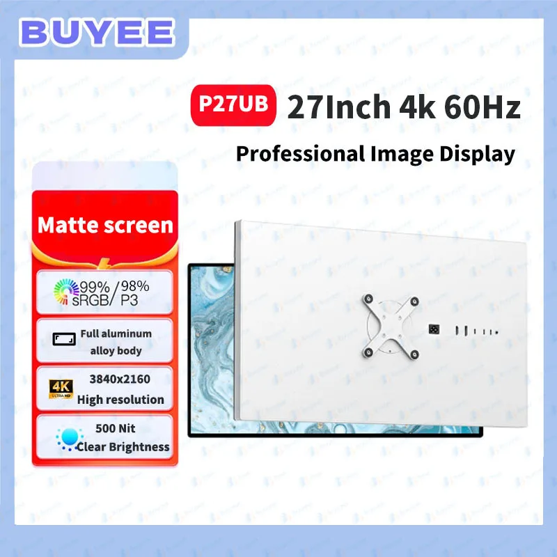 P27UB 27-Inch 4K 60Hz IPS Monitor HDMI 2.0 DP 1.4 USB-C Matte Screen Type-C Aluminum HDR 400
P27UB 27-Inch 4K 60Hz IPS Monitor HDMI 2.0 DP 1.4 USB-C Matte Screen Type-C Aluminum HDR 400