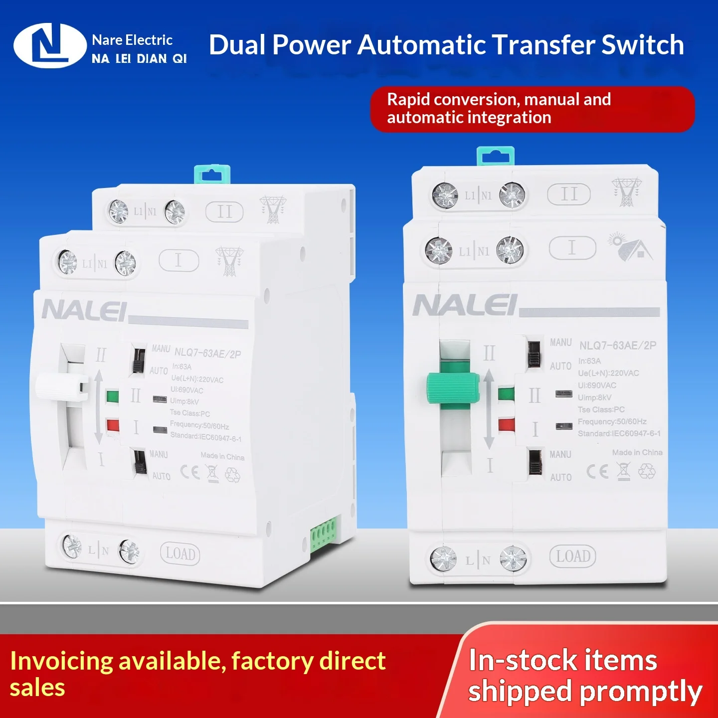 NLQ7-63E Uninterrupted Automatic Transfer Switch, Millisecond Switching, For Solar & Generator, AC220V
NLQ7-63E Uninterrupted Automatic Transfer Switch, Millisecond Switching, For Solar & Generator, AC220V