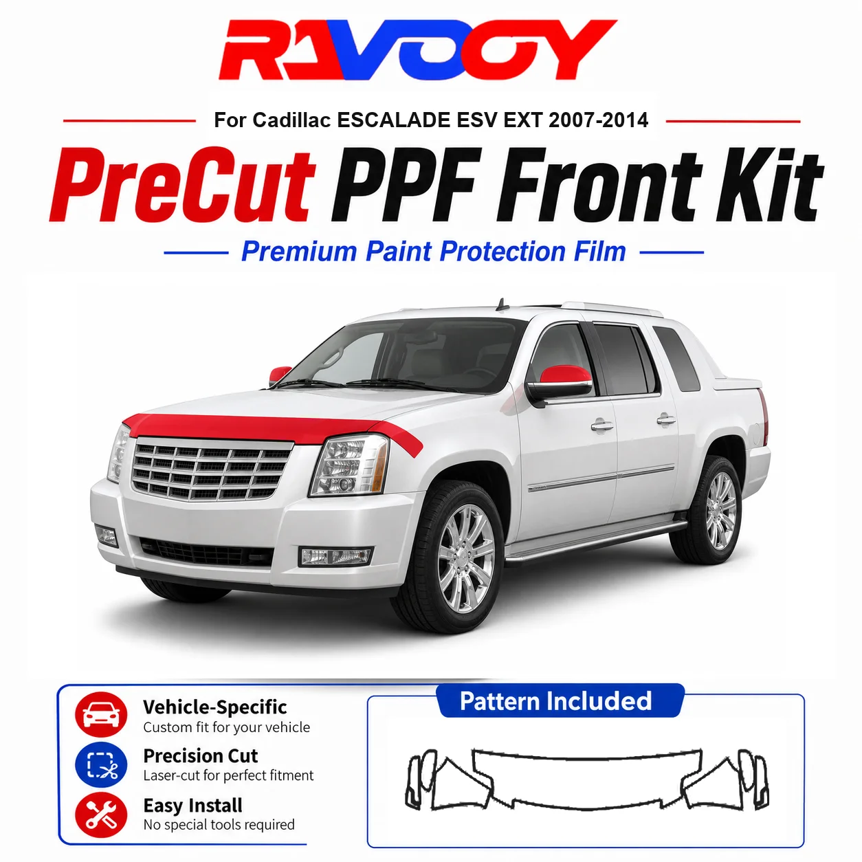 8.5mil TPU Precut PPF Kit For Cadillac ESCALADE ESV EXT 2007-2014 - Hood, Fenders & Mirror Set - Self-Healing Clear Bra Film
8.5mil TPU Precut PPF Kit For Cadillac ESCALADE ESV EXT 2007-2014 - Hood, Fenders & Mirror Set - Self-Healing Clear Bra Film