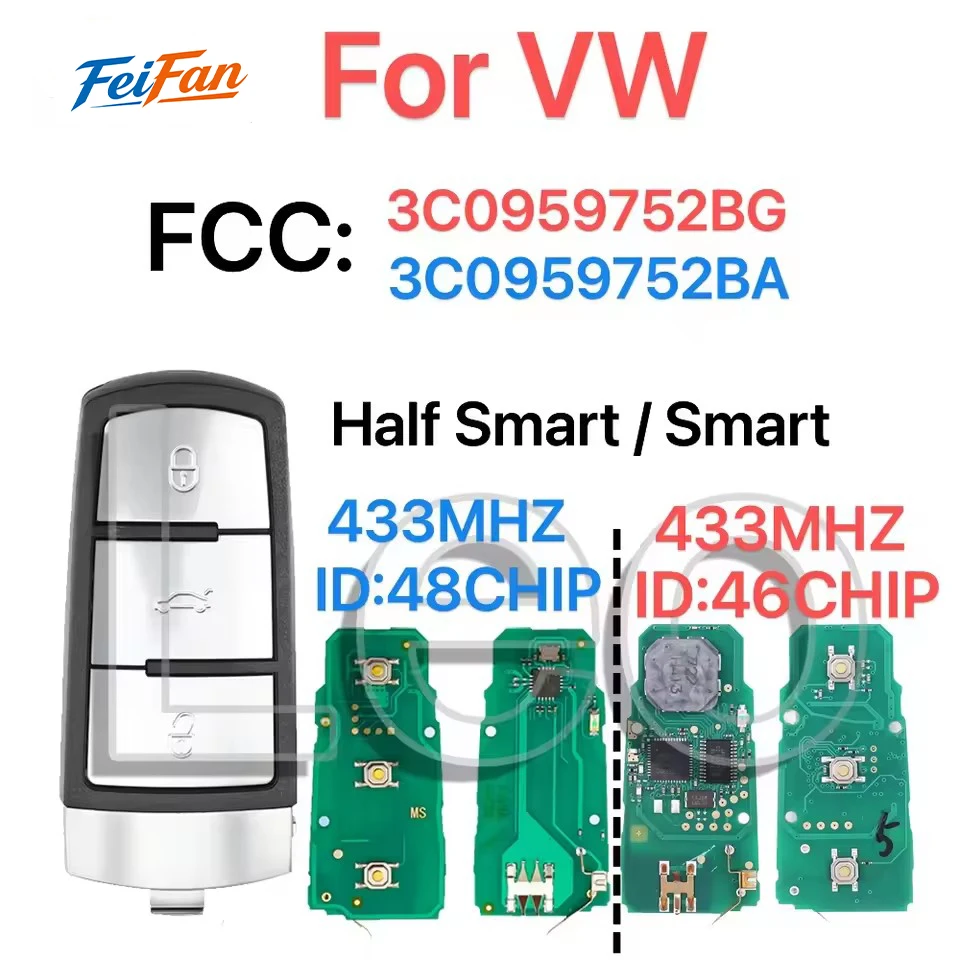 FeiFan 3C0959752BG / BA Keyless Go Remote Car Key 3 Button 433MHz PCF7936 ID46 for VW for Volkswagen Passat CC Passat Magotan
FeiFan 3C0959752BG / BA Keyless Go Remote Car Key 3 Button 433MHz PCF7936 ID46 for VW for Volkswagen Passat CC Passat Magotan