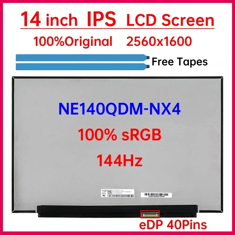 14 Inch 144Hz Laptop LCD Screen NE140QDM NX4 NE140QDM-NX4 Replacement Display Matrix Panel IPS 100% sRGB 2560x1600 eDP 40 Pins
14 Inch 144Hz Laptop LCD Screen NE140QDM NX4 NE140QDM-NX4 Replacement Display Matrix Panel IPS 100% sRGB 2560x1600 eDP 40 Pins