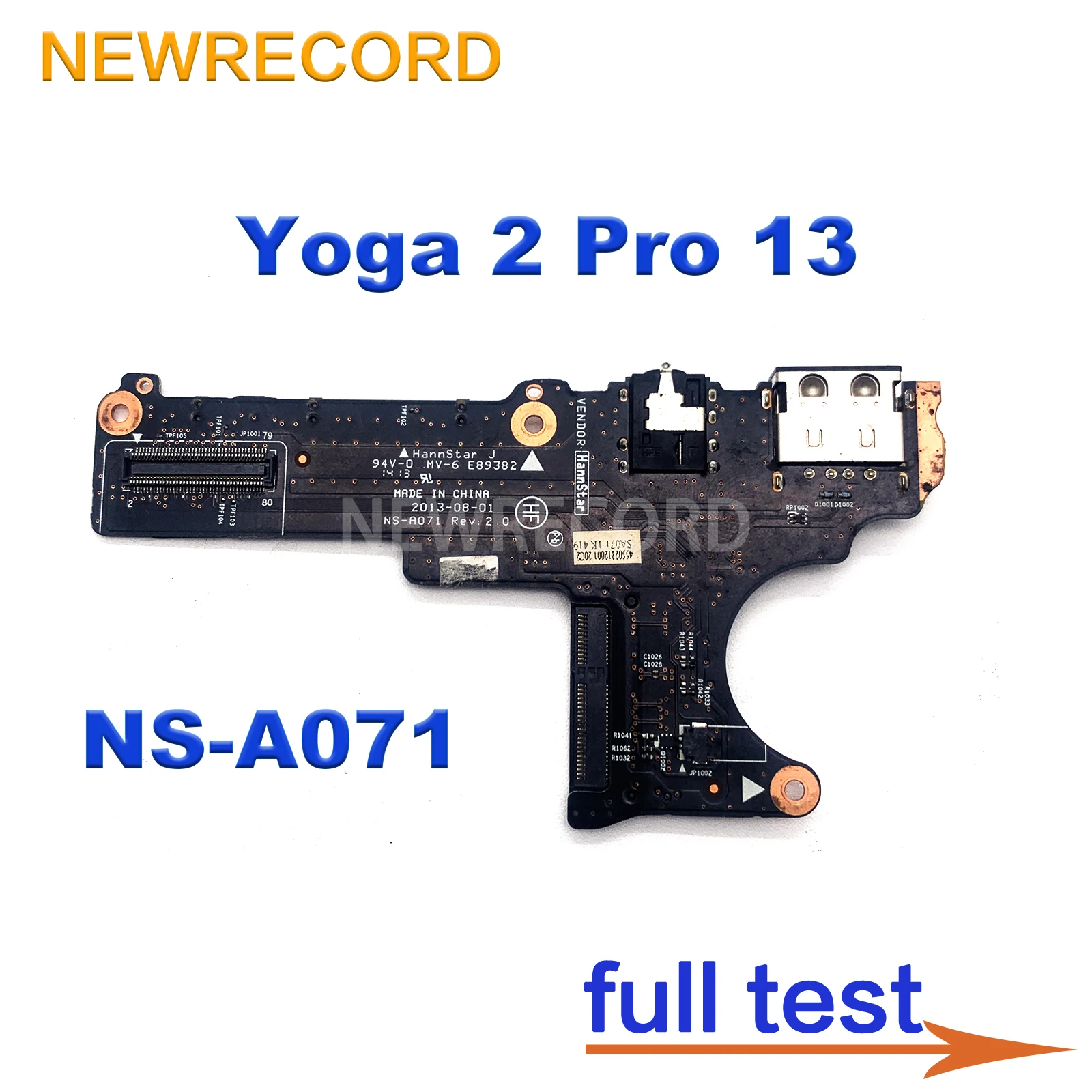 NS-A072 NS-A071 For Le For Lenovo Yoga 2 Pro 13 USB Jack Card Reader Board, Laptop M.2 SSD Interface Audio Headphone tested good
NS-A072 NS-A071 For Le For Lenovo Yoga 2 Pro 13 USB Jack Card Reader Board, Laptop M.2 SSD Interface Audio Headphone tested good