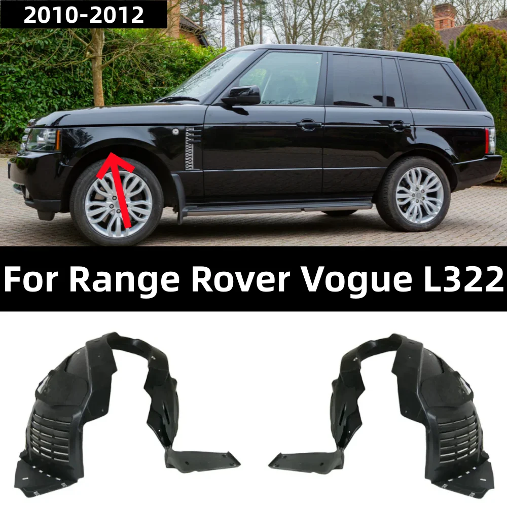 For Range Rover Vogue 2010-2012 Front fender liner OE: LR019145/LR011478
For Range Rover Vogue 2010-2012 Front fender liner OE: LR019145/LR011478