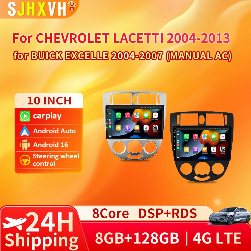 Android 16 Car Radio For Chevrolet Lacetti J200 For Buick Excelle Hrv For Daewoo Gentra 2 Carplay Stereo gps
Android 16 Car Radio For Chevrolet Lacetti J200 For Buick Excelle Hrv For Daewoo Gentra 2 Carplay Stereo gps