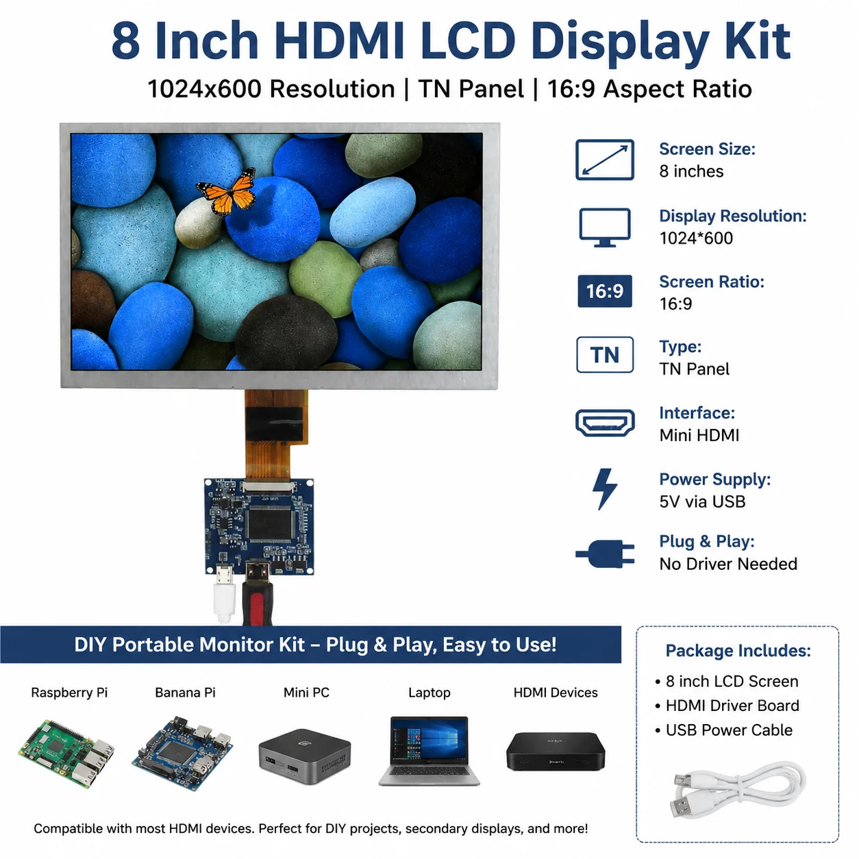 8 Inch 1024x600 LCD Display screen and driver board mini HDMI-compatible Raspberry Pi PC DIY display module
8 Inch 1024x600 LCD Display screen and driver board mini HDMI-compatible Raspberry Pi PC DIY display module