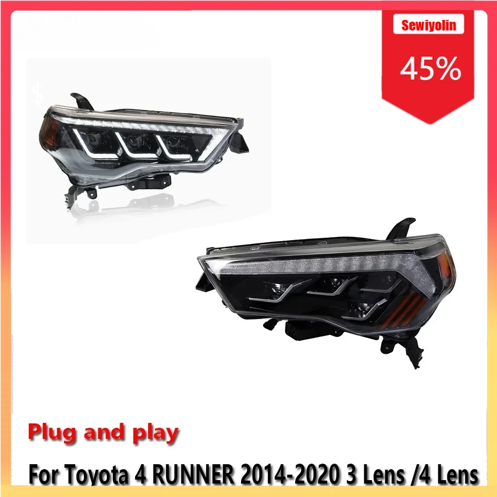 Car LED Headlight Automobile Parts For Toyota 4 RUNNER 2014-2020 3 Lens 4 Lens Fog DRL Brake Turn Signal Lamp Plug and Play
Car LED Headlight Automobile Parts For Toyota 4 RUNNER 2014-2020 3 Lens 4 Lens Fog DRL Brake Turn Signal Lamp Plug and Play
