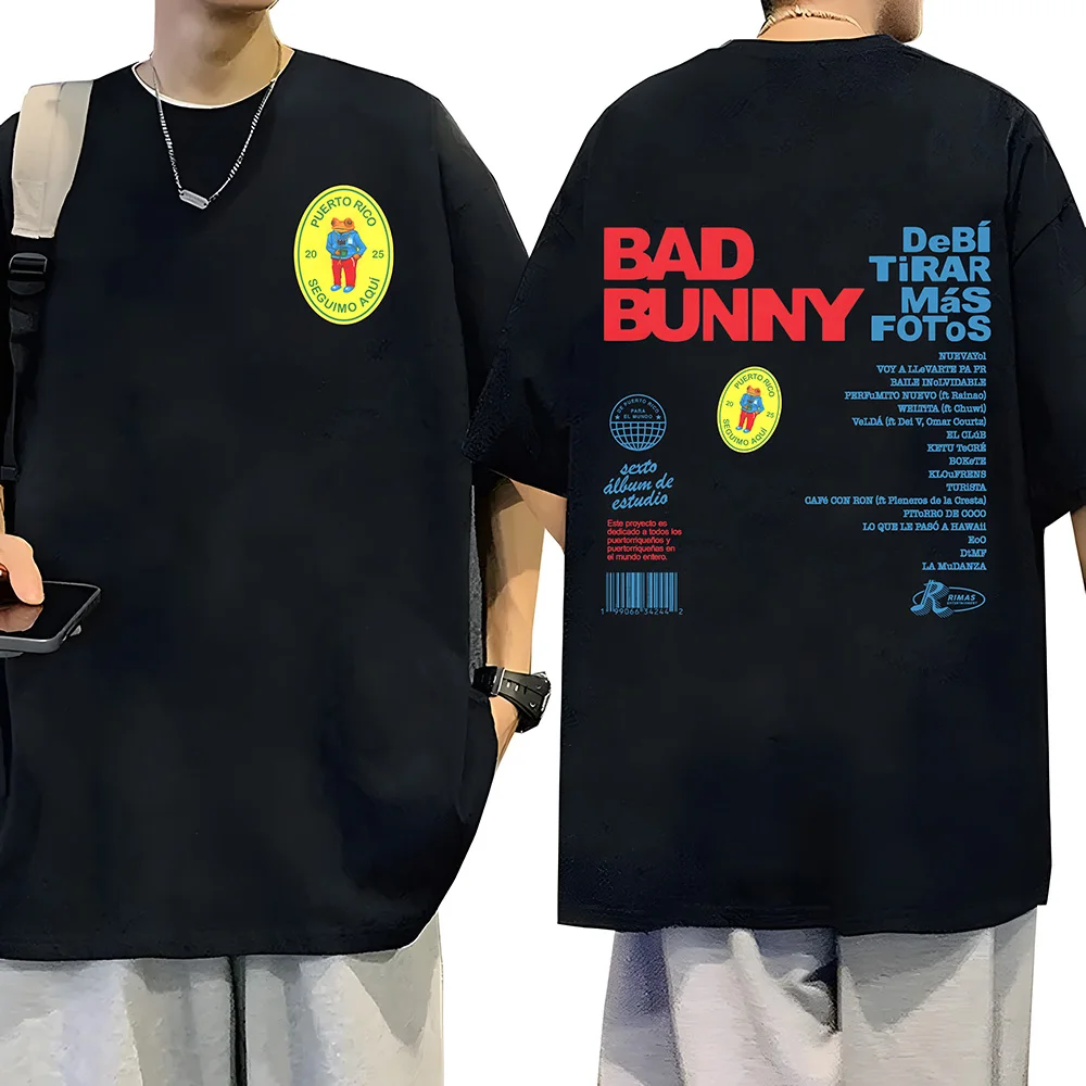 Bad Bunny Debi Tirar Más Fotos T-Shirt 2025 New Fashion Tee-shirt Bad Bunny Fans Gift Clothes Women Men Loose Cotton Tshirt Top
Bad Bunny Debi Tirar Más Fotos T-Shirt 2025 New Fashion Tee-shirt Bad Bunny Fans Gift Clothes Women Men Loose Cotton Tshirt Top