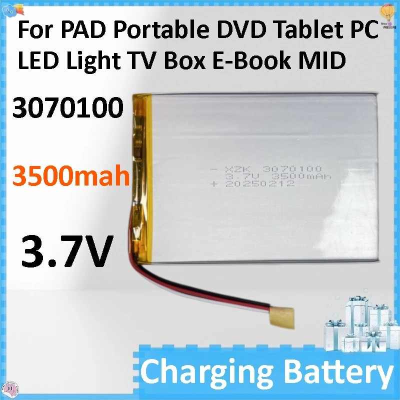 3070100 3.7V 3500mAh Battery Li-ion for PAD Portable DVD Tablet PC LED Light TV Box E-Book MID
3070100 3.7V 3500mAh Battery Li-ion for PAD Portable DVD Tablet PC LED Light TV Box E-Book MID