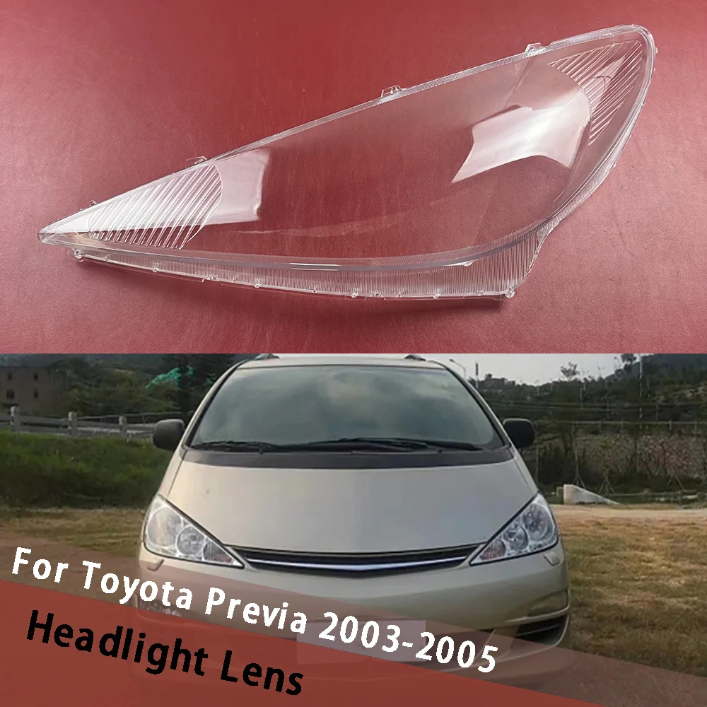 For Toyota Previa 2003 2004 2005 Headlamp Cover Transparent Lamp Shade Headlight Shell Plexiglass Replace Original Lampshad
For Toyota Previa 2003 2004 2005 Headlamp Cover Transparent Lamp Shade Headlight Shell Plexiglass Replace Original Lampshad